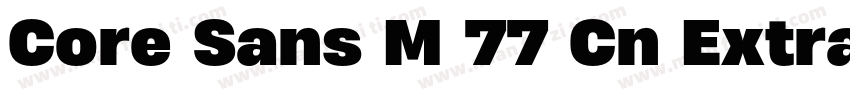 Core Sans M 77 Cn ExtraBold Italic字体转换